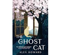 The Ghost Cat: 12 decades, 9 lives, 1 cat