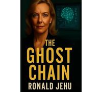 The Ghost Chain