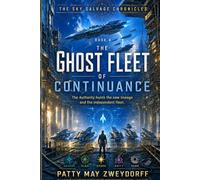 The Ghost Fleet of Continuance