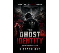 The Ghost Identity: War Beyond Enemy Lines