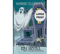 The Ghost In My Hotel