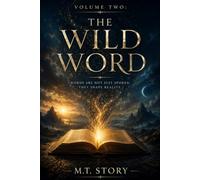 THE GHOST IN THE MACHINE: Volume Two: The Wild Word