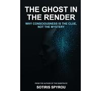The Ghost in the Render: Why Consciousness Is the Clue, Not the Mystery