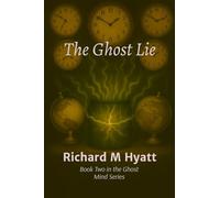 The Ghost Lie: Book Two