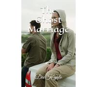 The Ghost Marriage