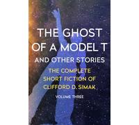 The Ghost of a Model T: And Other Stories