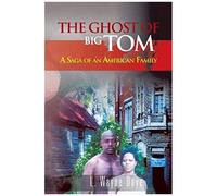 The Ghost Of Big Tom