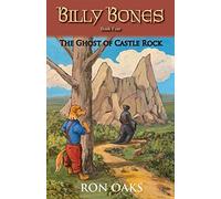The Ghost Of Castle Rock (Billy Bones, #4)