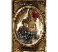The Ghost of Crutchfield Hall - [Livre en VO] Mary Downing Hahn (Auteur)