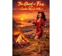 The Ghost of Fire on the Suullar Myraan Hill