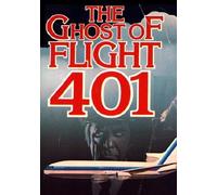 The Ghost of Flight 401