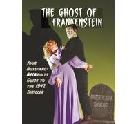 The Ghost of Frankenstein - Your Nuts-and-Neckbolts Guide to the 1942 Thriller
