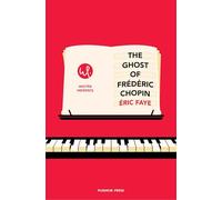 The Ghost of Frederic Chopin