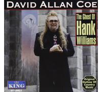 David Allan Coe - The Ghost of Hank Williams