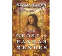 The Ghost of Hannah Mendes Naomi Ragen (Auteur)