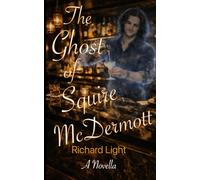 The Ghost of Squire McDermott
