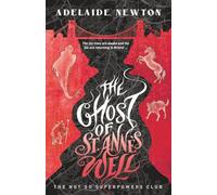 The Ghost of St. Anne's Well