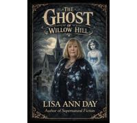 THE GHOST OF WILLOW HILL