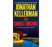 The Ghost Orchid – Un roman d'Alex Delaware