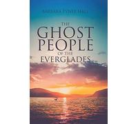 The Ghost People Of The Everglades