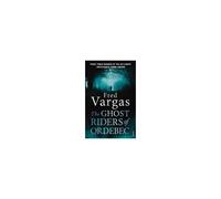 The Ghost Riders Of Ordebec
