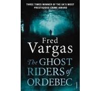 The Ghost Riders Of Ordebec