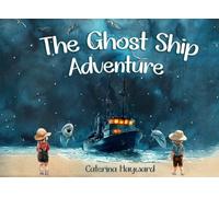 The Ghost Ship Adventure