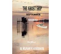 The Ghost Ship in German: September