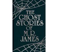 The Ghost Stories of M. R. James: Gilded Pocket Edition