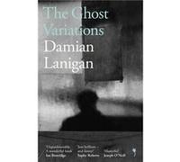 The Ghost Variations by Damian Lanigan Damian Lanigan (Auteur)