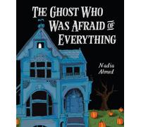 The Ghost Who Was Afraid of Everything