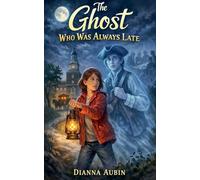 The Ghost Who Was Always Late