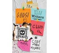 The Ghost Writers Club: A Novel
