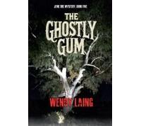 The Ghostly Gum (Jane Doe Mystery)