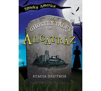 The Ghostly Tales Of Alcatraz