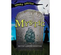 The Ghostly Tales Of Mystic