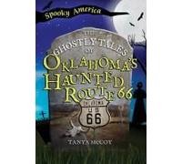 The Ghostly Tales Of Oklahoma's Haunted Route 66