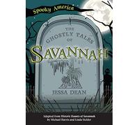 The Ghostly Tales Of Savannah