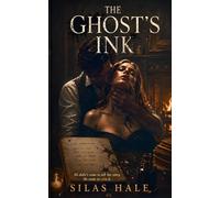The Ghost's Ink: A Dark Romance