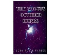 The Ghosts October Brings
