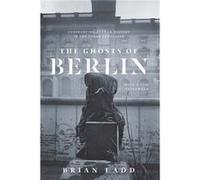 The Ghosts of Berlin - Brian Ladd - The University of Chicago Press - Livre en Anglais - Paperback Brian LaddBrian Ladd (Auteur)