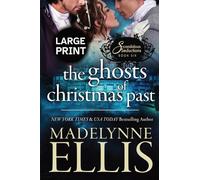 The Ghosts of Christmas' Past: A Regency Romance (Large Print)