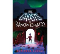 The Ghosts Of Rancho Espanto