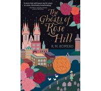 The Ghosts Of Rose Hill