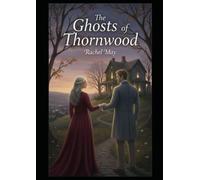 The Ghosts of Thornwood