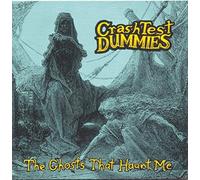 The Ghosts That Haunt Me by Crash Test Dummies [Audio CD] NEUF
