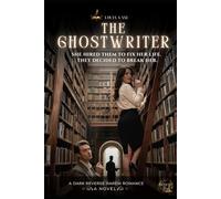 THE GHOSTWRITER: A Dark Reverse Harem Romance