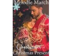 The Ghostwriter Of Christmas Present