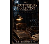 The Ghostwriters Collection: The Ghostwriter