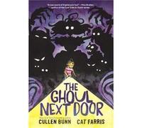 The Ghoul Next Door by Cullen Bunn Paperback Book Cullen Bunn (Auteur)